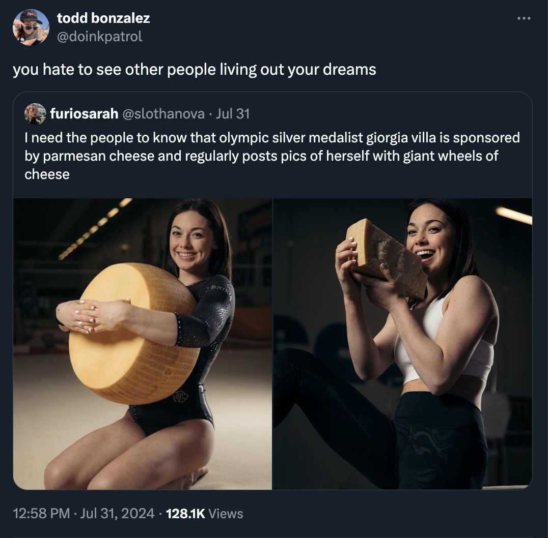 Parmesan - todd bonzalez you hate to see other people living out your dreams furiosarah Jul 31 I need the people to know that olympic silver medalist giorgia villa is sponsored by parmesan cheese and regularly posts pics of herself with giant wheels of ch